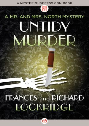 [Mr. & Mrs. North 11] • Untidy Murder